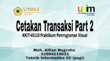KKIT-45119 Praktikum Pemrograman Visual (Cetakan Transaksi Part 2)