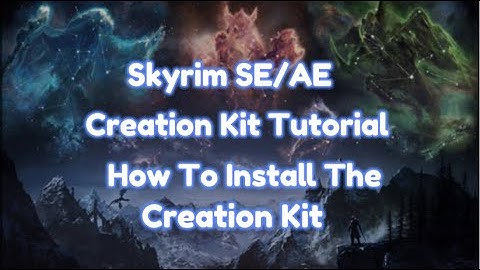 Skyrim Se Creation Kit Tutorial How To Install Creation Kit #skyrimae #skyrimse #creationkit