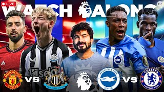 Man United v Newcastle | Brighton v Chelsea | LIVE Watchalong & Reaction | Premier League 23/24