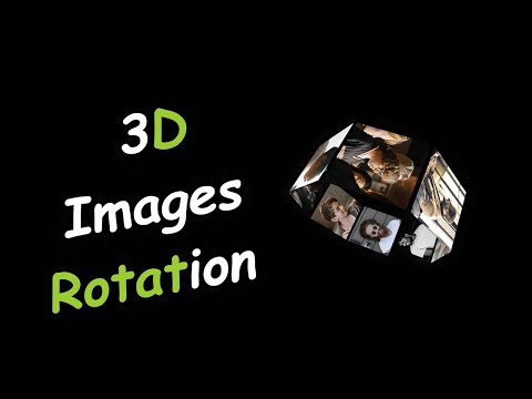 3D Images Rotation