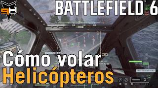 Cómo volar y apuntar con helicópteros en Battlefield 6 - Battlefield para Novatos Tutorial