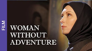 Woman Without Adventure. Russian Movie. Drama. English Subtitles. StarMedia