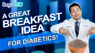 A Great Diabetic Breakfast Idea: Chia Seed Pudding vs Oatmeal!