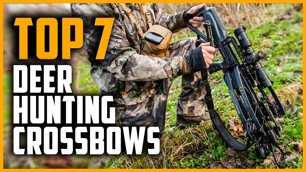 Best Deer Hunting Crossbows 2024 Top 7 Best Crossbow for Deer Hunting