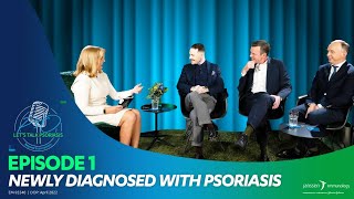 PsO Let's Talk Psoriasis - Episode 1 (Newly Diagnosed with Psoriasis)