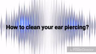 How To Clean Your Piercing?