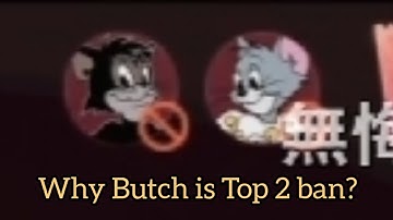 Tom and Jerry Chase CN - Why Butch is a Top 2 Ban in CN?