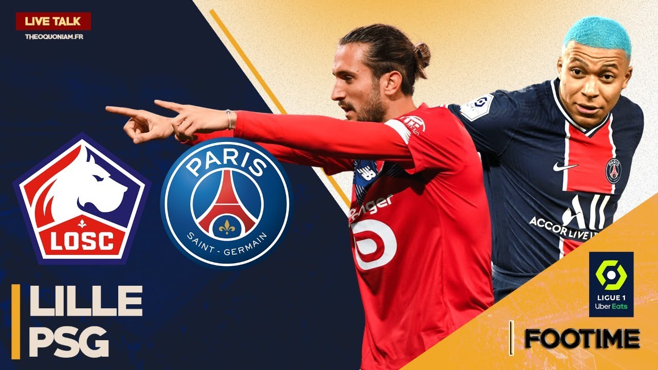 Match Live Direct Lille Psg Losc Paris Ligue 1 J 15 Footime Youtube