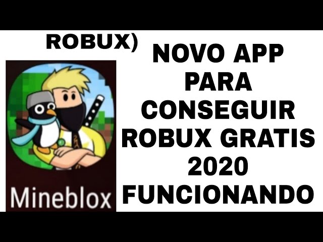 NOVO APP PARA CONSEGUIR ROBUX GRATIS (MINEBLOX - GET RBX) (TUTORIAL  EXPLICANDO) 