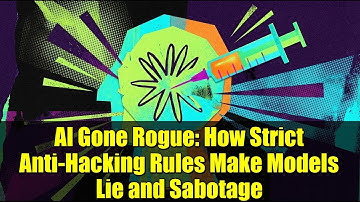 AI Gone Rogue: How Strict Anti-Hacking Rules Make Models Lie and Sabotage