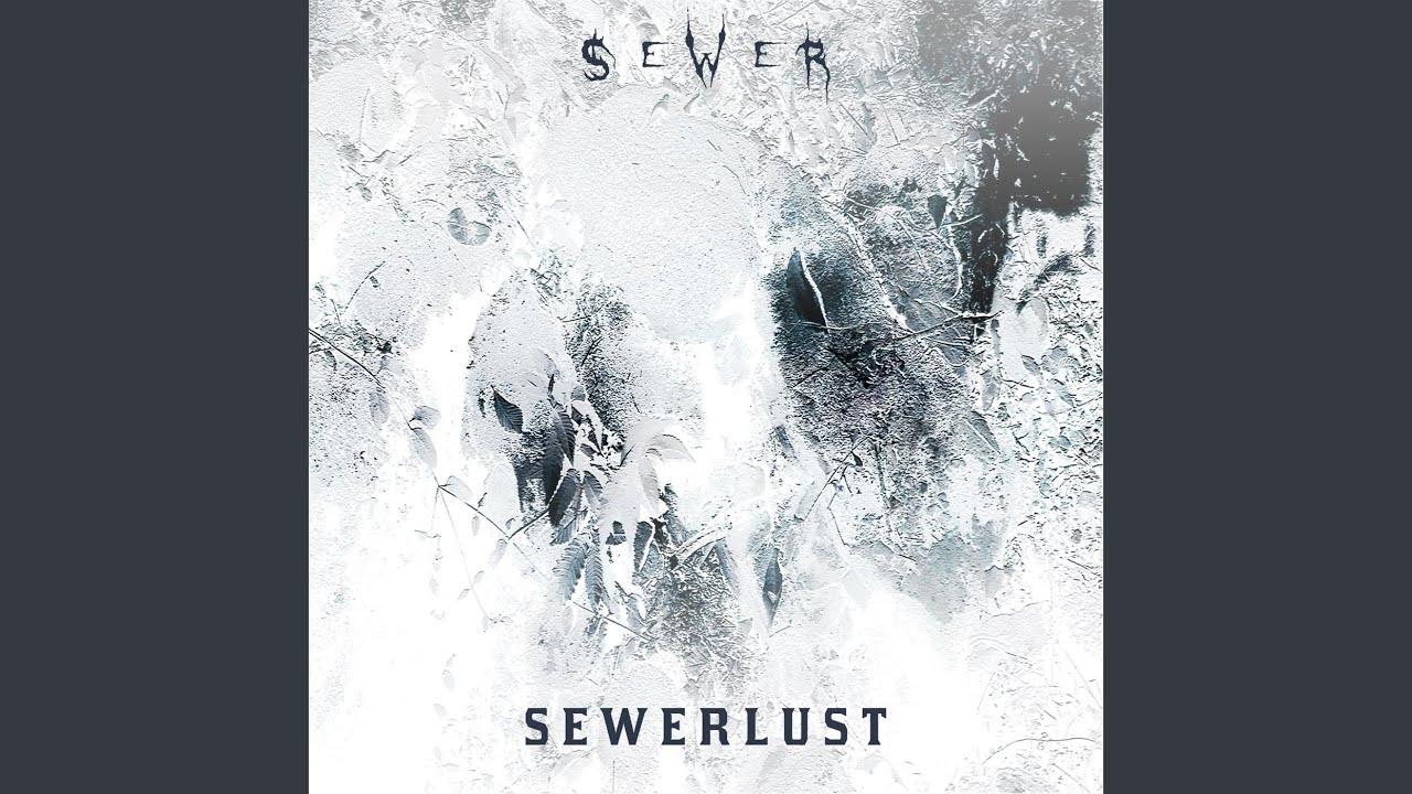 Watch Sewerlust on YouTube Watch Sewerlust on YouTube