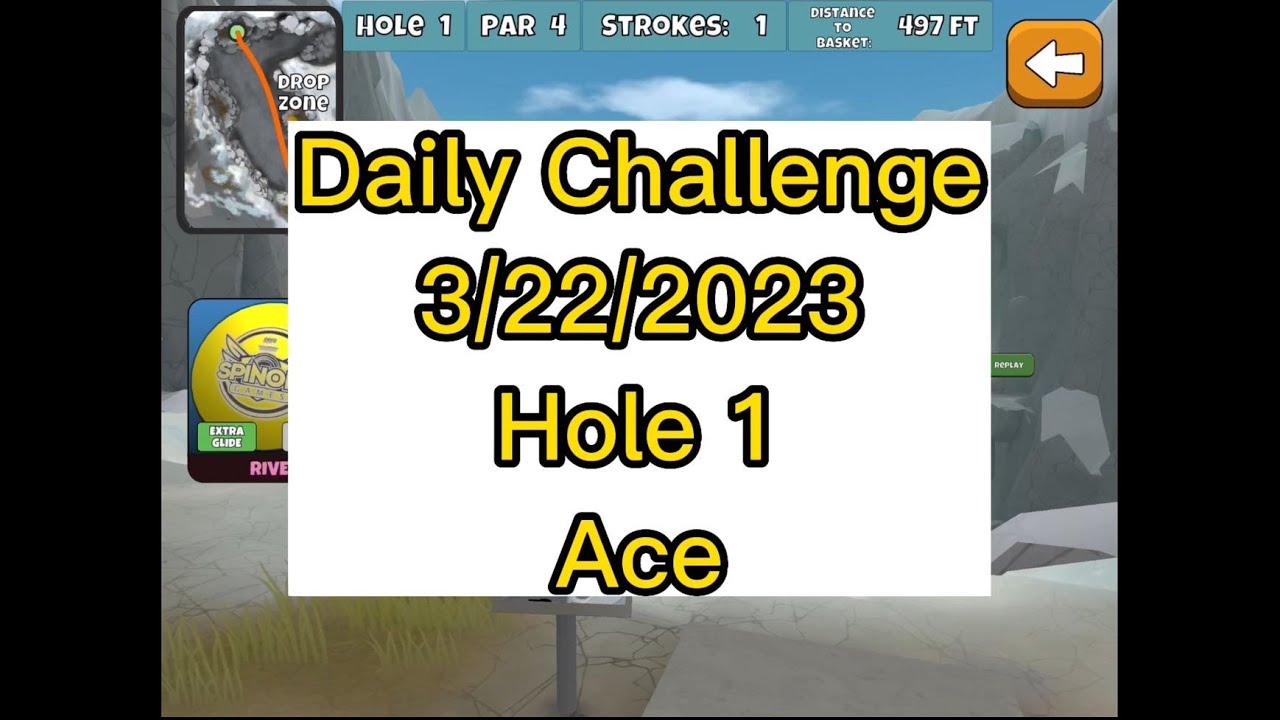 Daily Challenge (20+), Hole 1 Ace Disc Golf Valley YouTube