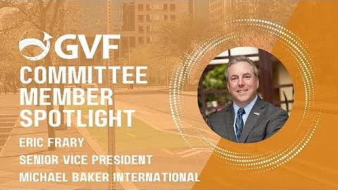 GVFs Committee Member Spotlight - Eric Frary, Mich...