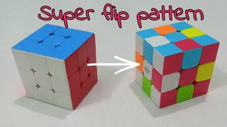 Super flip pattern || Rubik's Cube pattern ||Slow Tutorial #alakhniranjangameboy