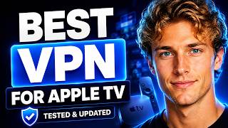Best VPN for Apple TV | Updated 2026 Apple TV VPN Guide screenshot 3