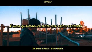 Andrew Grant - Slow Burn (Legendado/Tradução)