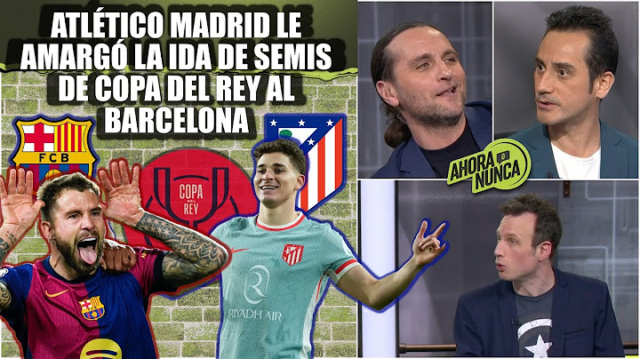 ÉPICO PARTIDAZO. BARCELONA vs ATLÉTICO finalizó con EMPATE en un FESTIVAL DE GOLES | Ahora o Nunca