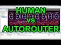 EEVblog #975 - Human vs Autorouter