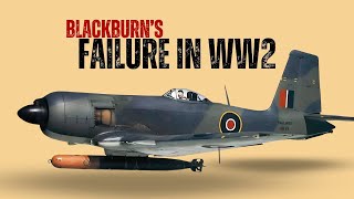 Everyone Hates This WW2 Fighter, But Is It Justified | Blackburn Firebrand