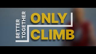 8 【Only Climb】 大会に向けて精神力を鍛えるんや！登れ！