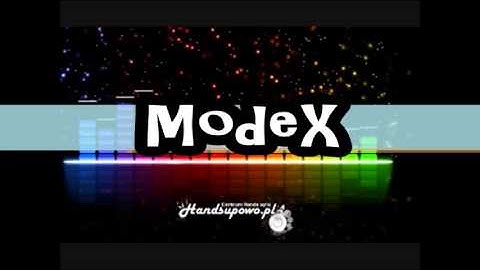 #001 Intro ModeX - First video :D