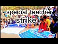 special teacher strike