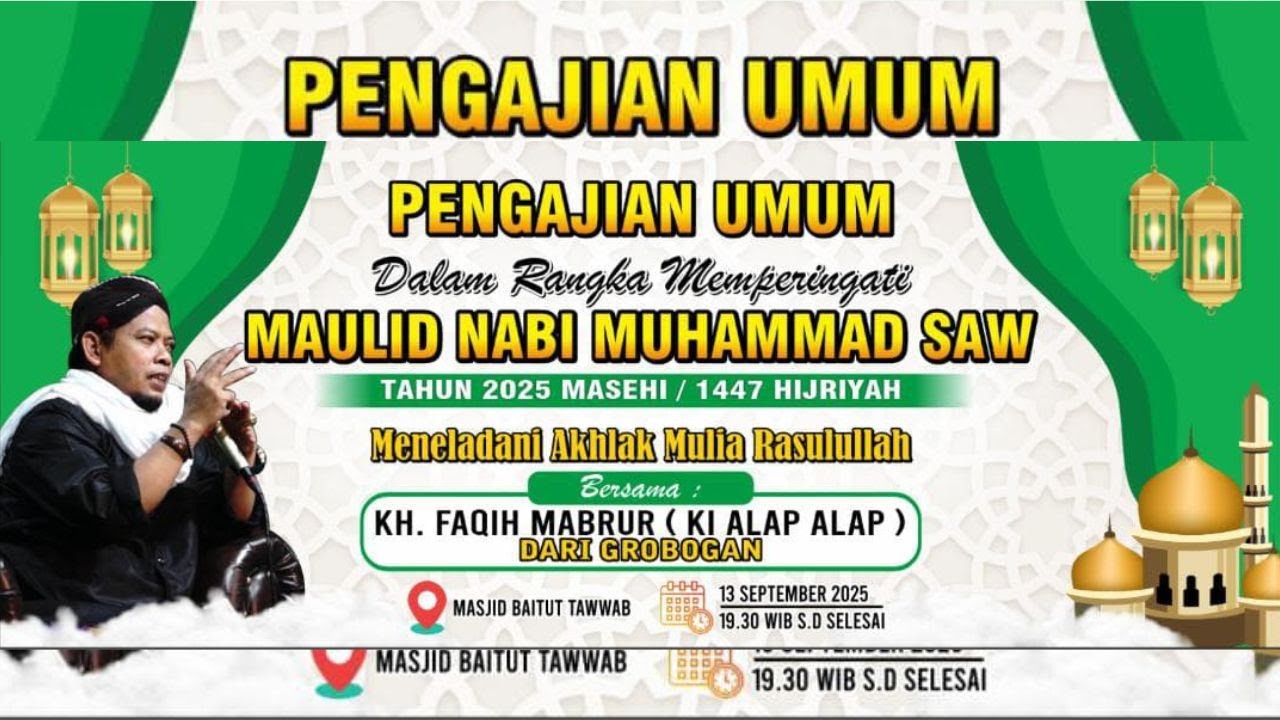 LIVE NGAJI BERSAMA KI ALAP-ALAP GROBOGAN DALAM RANGKA MEMPERINGATI MAULID NABI MUHAMMAD SAW, 13 SEPT