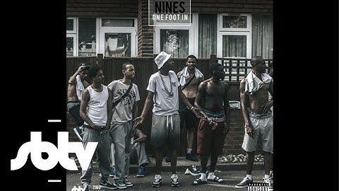 Nines | #OneFootIn (MIXTAPE): SBTV