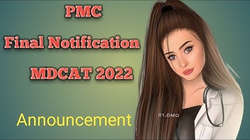 MDCAT-2022 Test Format, time & Passing Marks: PMC and PMDC.