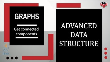 Get connected components  |  Graphs | In English | Java | Video_5