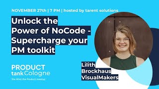 NoCode to Supercharge Your PM Toolkit at ProductTank Cologne with Lilith Brockhaus