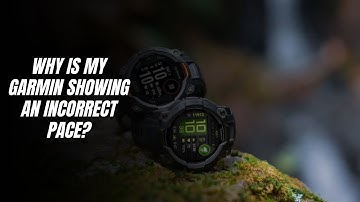 Why is my Garmin showing an incorrect pace?