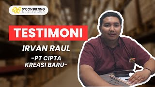 Testimoni dari PT Cipta Kreasi Baru | D'Consulting Business Consultant |