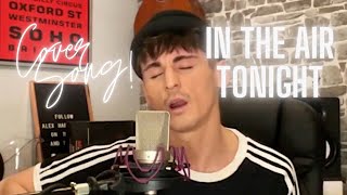 Phil Collins - In The Air Tonight (Cover) Alex Harry