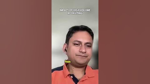 Impact of High Volume Recruiting