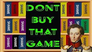 Don't buy that game