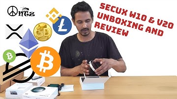 SecuX W10 V20 Unboxing and Review