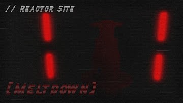 Reactor Site - Meltdown | Roblox