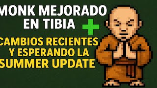 Últimos Cambios en Tibia: Buff al Monk y ¿Dónde Está la Summer Update?