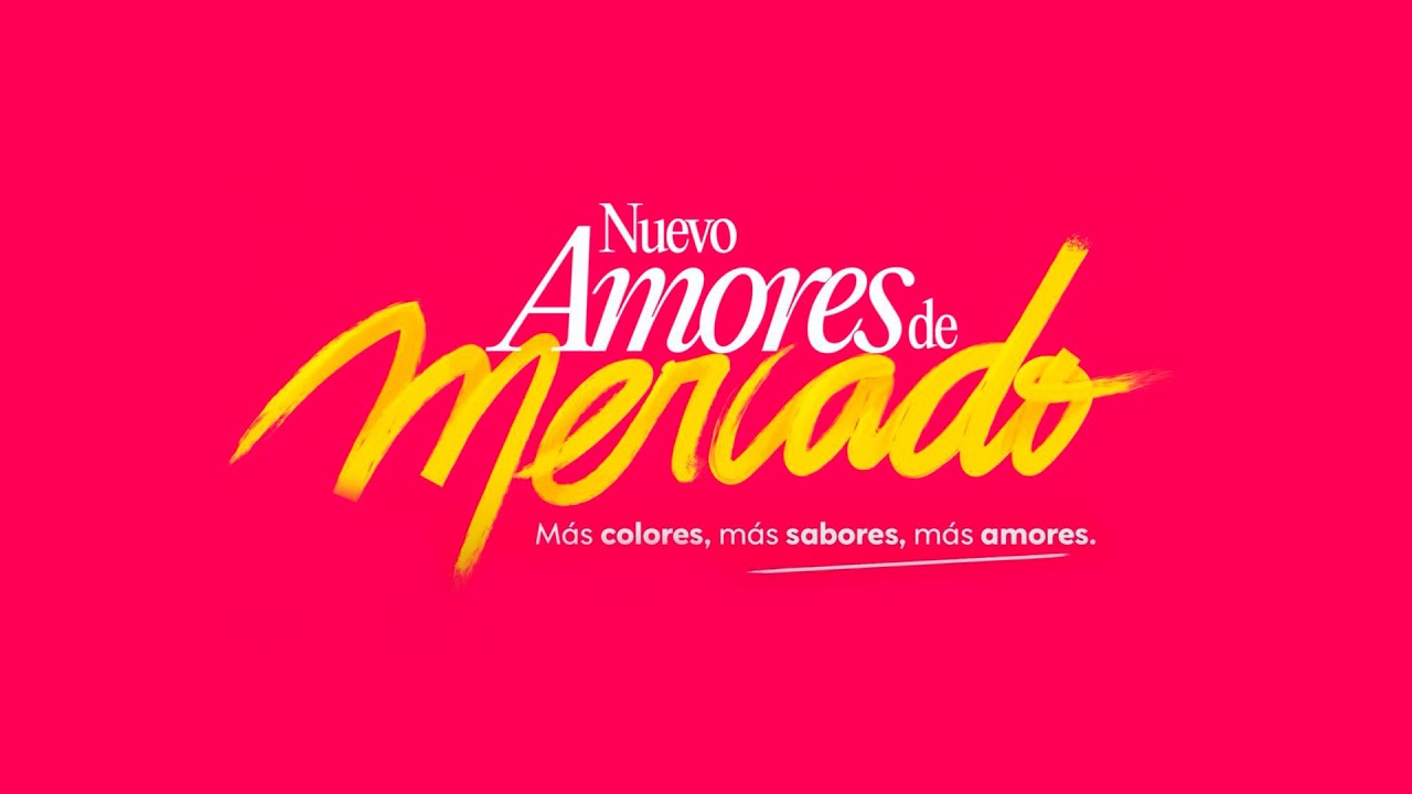 Nuevo Amores de Mercado - Capítulo 1 / Mega