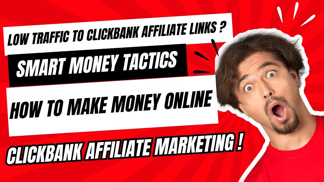 Discover smart money tactics for ClickBank affiliate marketing success ...
