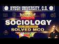 Ayush University B.Sc Nursing 1st Sem: Sociology Solved MCQs | Sankalp Batch + Free PDF