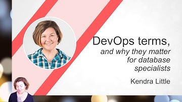 DevOps Terms - and Why They Matter to Database Specialists (Dear SQL DBA Episode 65)