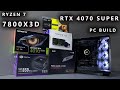 New gaming and editing pc amd ryzen 7 7800x3d rtx 4070 super build 2024