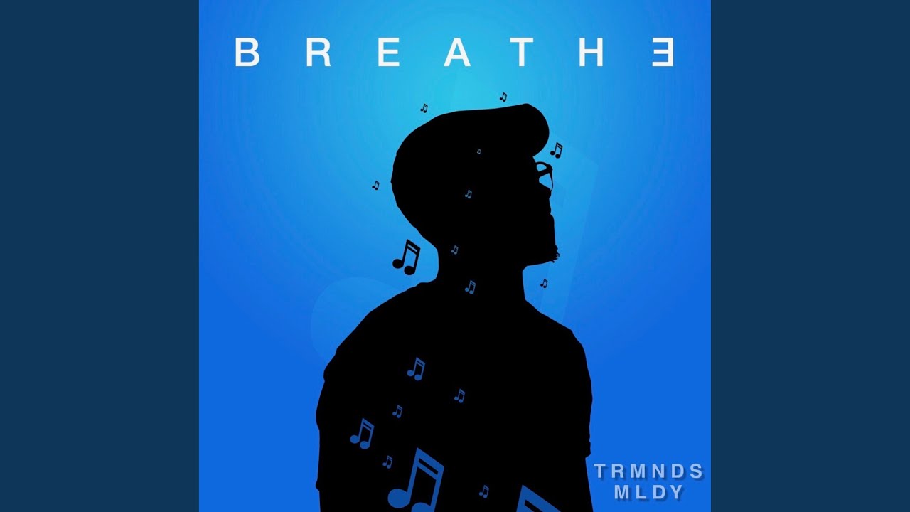 Watch Breathe on YouTube Watch Breathe on YouTube
