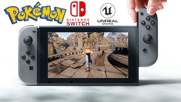 Pokemon Nintendo Switch Unreal Engine 4 (DEVELOPEMENT+GAMEPLAY TRAILER)