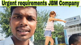 Urgent Requirement JBM Auto Limited || JBM Company Joining process & interview@erstudentslife