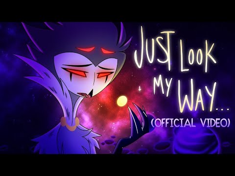 JUST LOOK MY