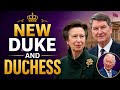 Princess Anne and sir Timothy Laurence received new titles from king Charles 