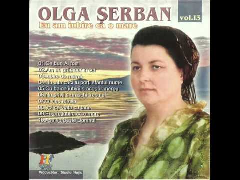 Olga Serban - Eu am iubire ca o mare